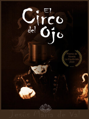 cover image of El Circo del Ojo (Premio de Novela LA EQUILIBRISTA 2020)